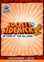 Society of Sidekicks 2: Return of the Villains - Opening Act Mondays