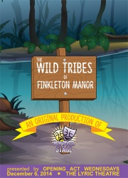 The Wild Tribes of Finkleton Manor - Opening Act Wednesdays