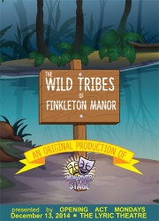 The Wild Tribes of Finkleton Manor - Opening Act Mondays
