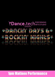 Dancin' Days & Rockin' Nights - 1pm Show