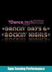 Dancin' Days & Rockin' Nights - 6pm Show